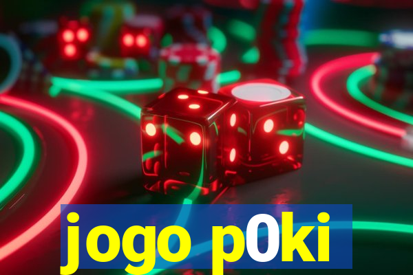 jogo p0ki